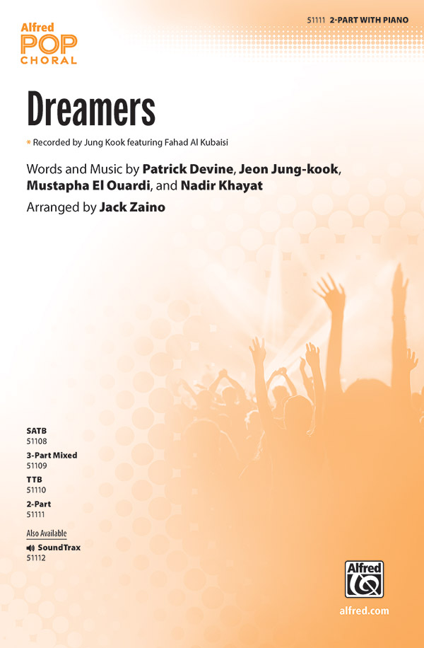 Dreamers : 2-Part : Jack Zaino : Jung Kook : Sheet Music : 00-51111 : 038081581484 