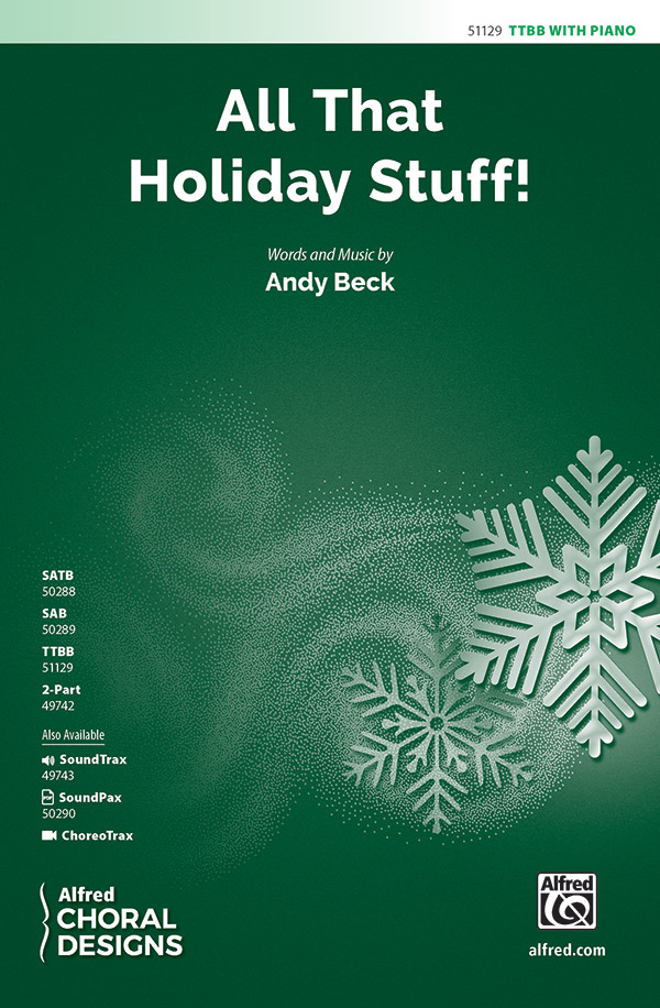 All That Holiday Stuff! : TTBB : Andy Beck : Sheet Music : 00-51129 : 038081581668 