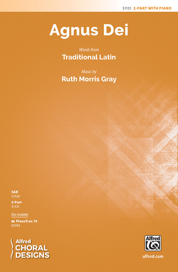 Agnus Dei : 2-Part : Ruth Morris Gray : Sheet Music : 00-51131 : 038081581682 