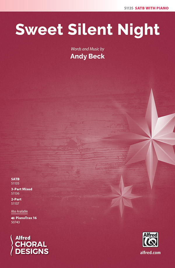 Sweet Silent Night : SATB : Andy Beck : Sheet Music : 00-51135 : 038081581729 