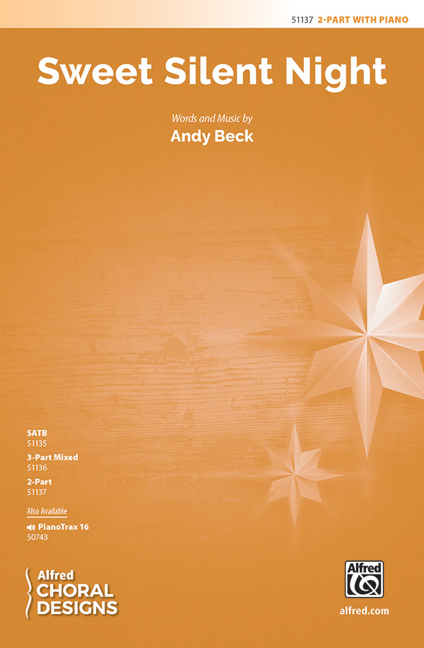 Sweet Silent Night : 2-Part : Andy Beck : Sheet Music : 00-51137 : 038081581743 