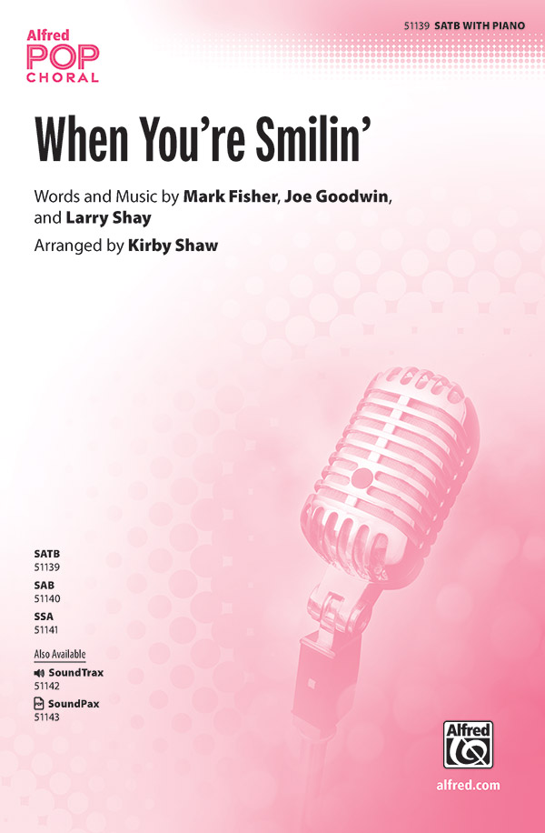 When You're Smilin' : SATB : Kirby Shaw : Sheet Music : 00-51139 : 038081581767 