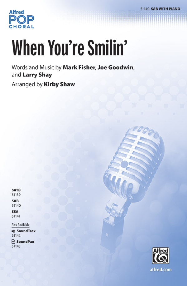 When You're Smilin' : SAB : Kirby Shaw : Sheet Music : 00-51140 : 038081581774 