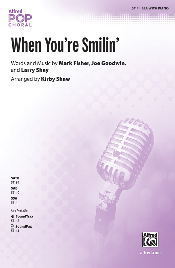 When You're Smilin' : SSA : Kirby Shaw : Sheet Music : 00-51141 : 038081581781 