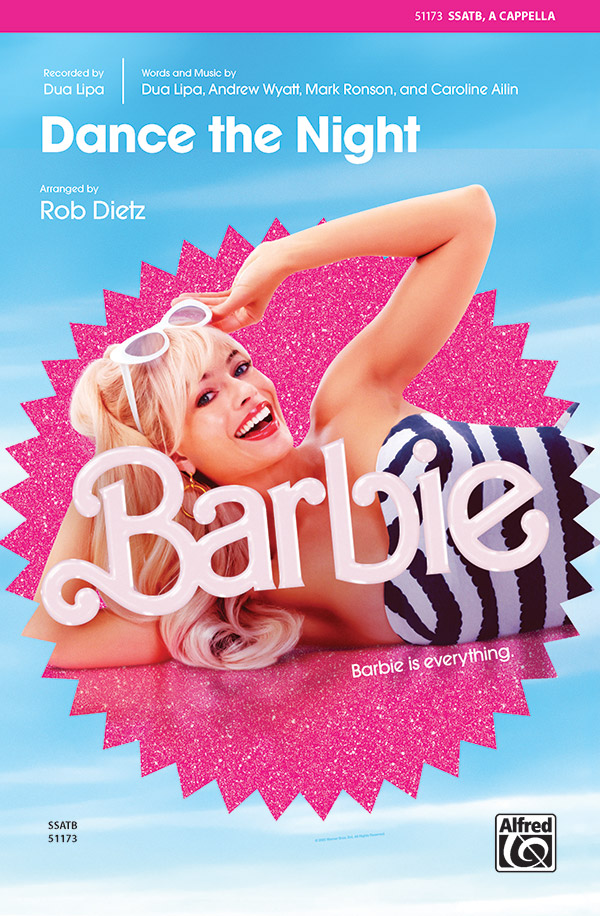 Dance the Night : SSATBB : Michael Story : Dua Lipa : Barbie : 00-51173 : 038081582108 