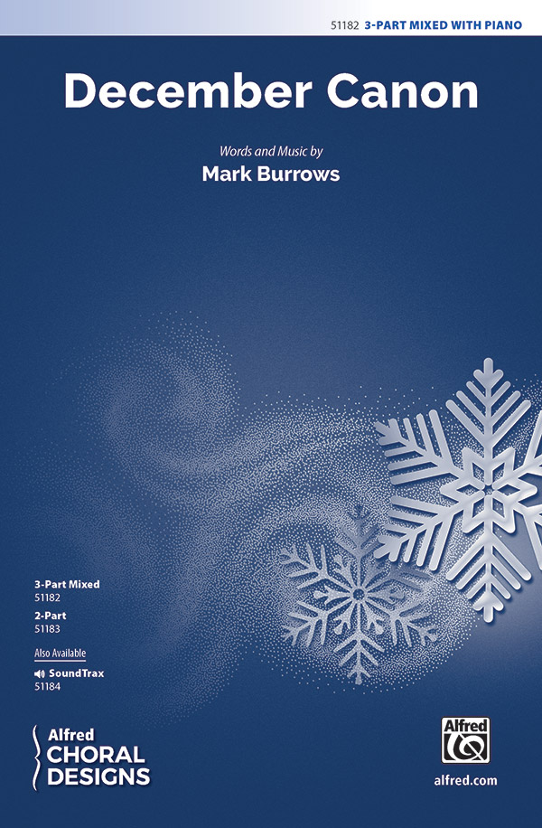 December Canon : 3-Part Mixed : Mark Burrows : Sheet Music : 00-51182 : 038081582191 