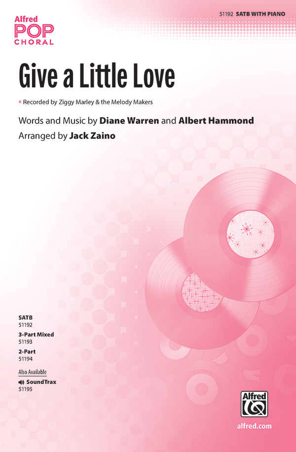 Give a Little Love : SATB : Jack Zaino : Diane Warren : Little Mermaid : Rhythm Section Set Digital : 00-51192 : 038081582290 