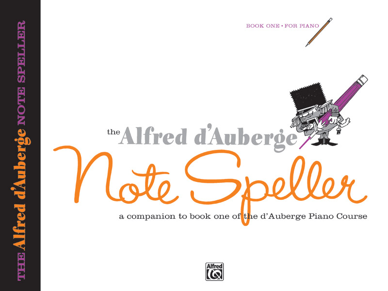 Alfred d’Auberge Piano Course: Note Speller Book 1