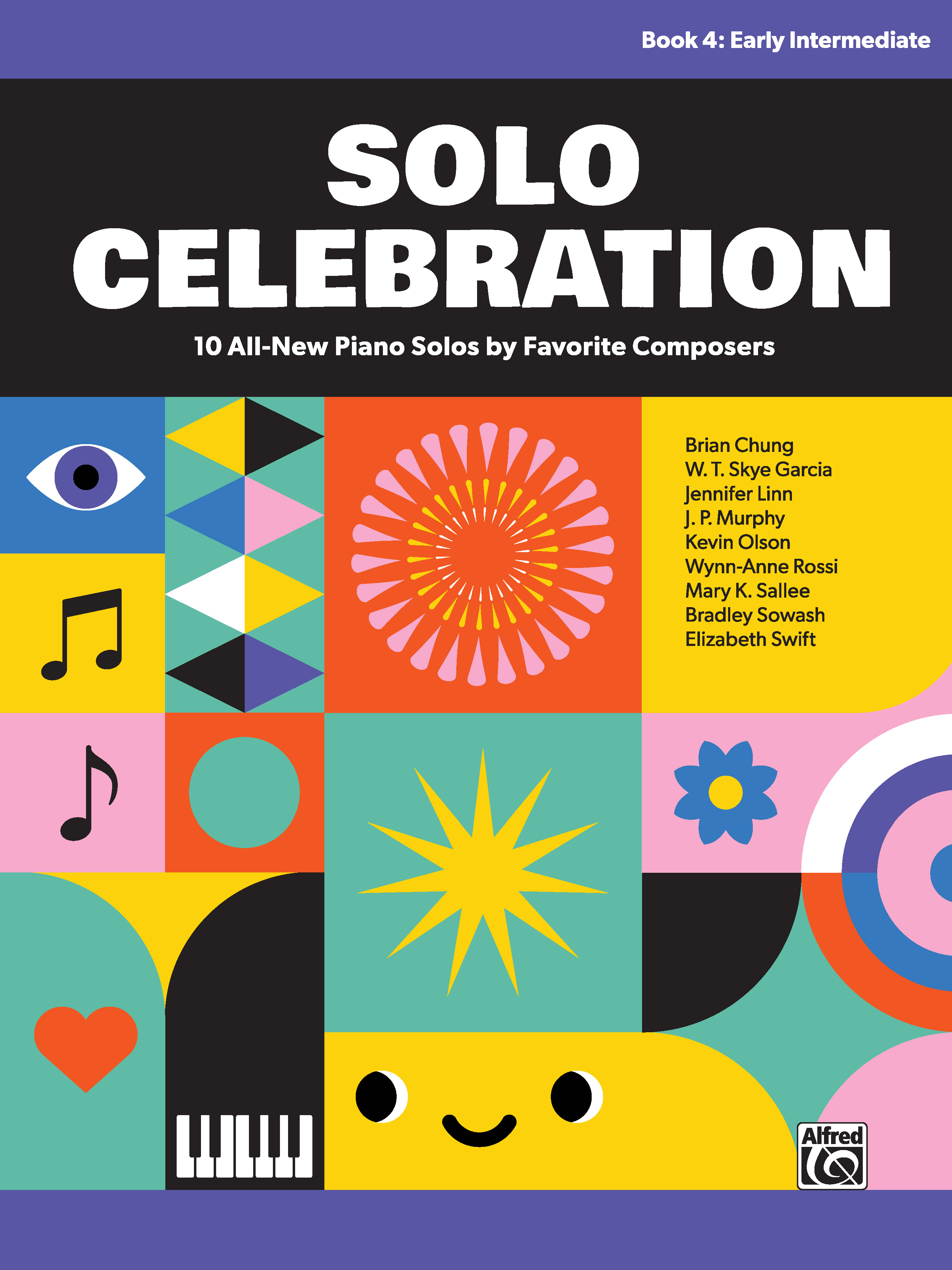 Solo Celebration, Book 4<br>10 All-New Piano Solos by Favorite Composers