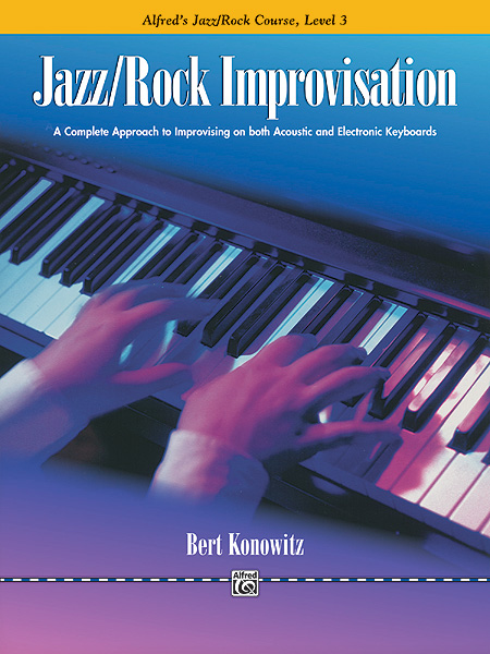 Alfred’s Basic Jazz/Rock Course: Improvisation, Level 3