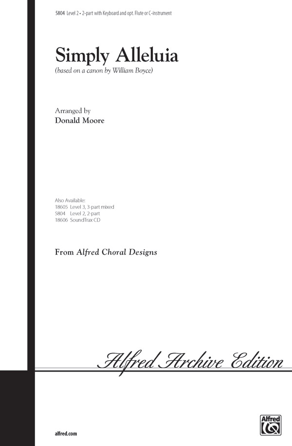 Simply Alleluia : 2-Part : Donald Moore : William Boyce : Sheet Music : 00-5804 : 038081016696 