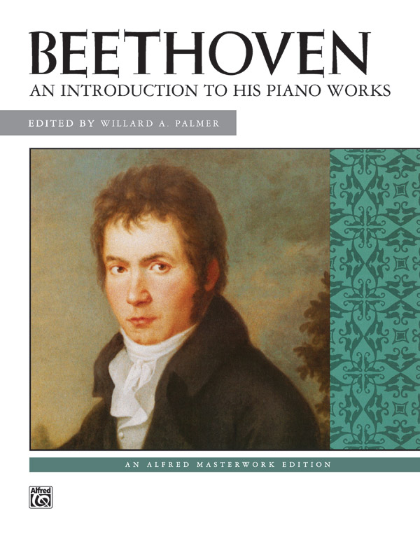 Beethoven: An Introduction To His Piano Works: Piano Book: Ludwig Van ...