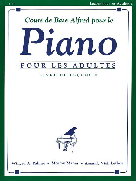 Alfred’s Basic Adult Piano Course: French Edition Lesson Book 2