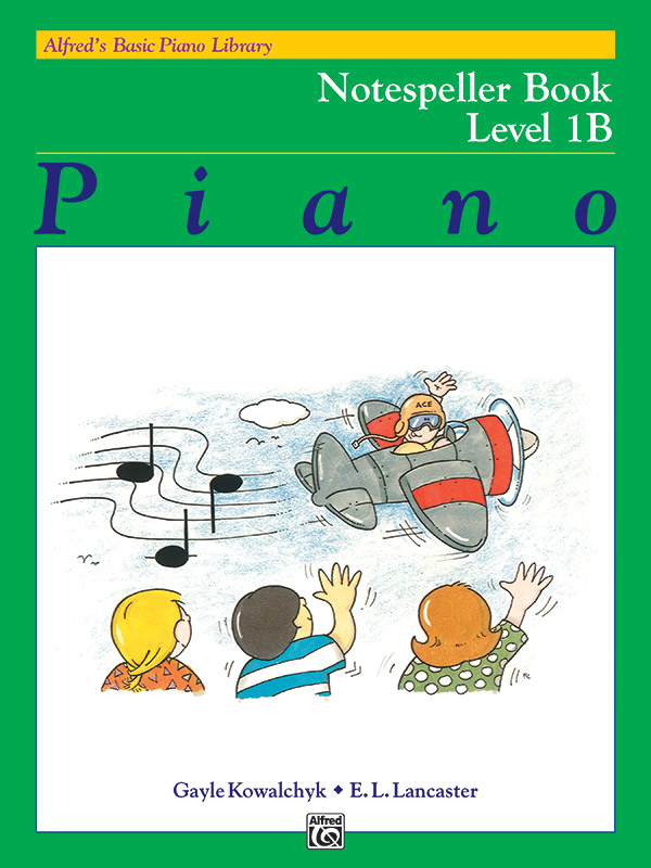 Alfred’s Basic Piano Library: Notespeller Book 1B
