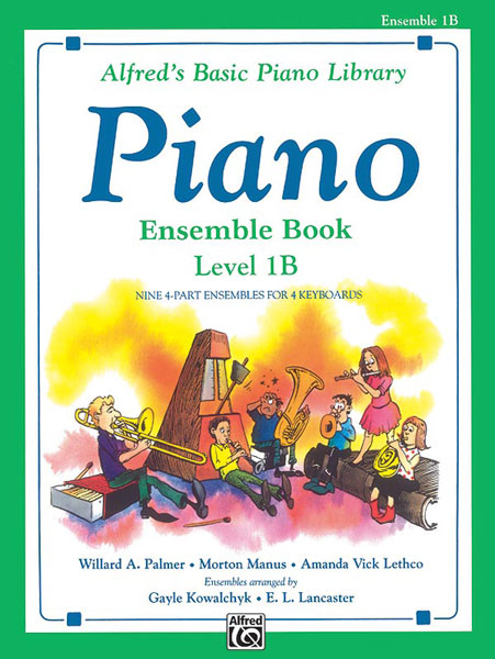 Alfred’s Basic Piano Library: Ensemble Book 1B