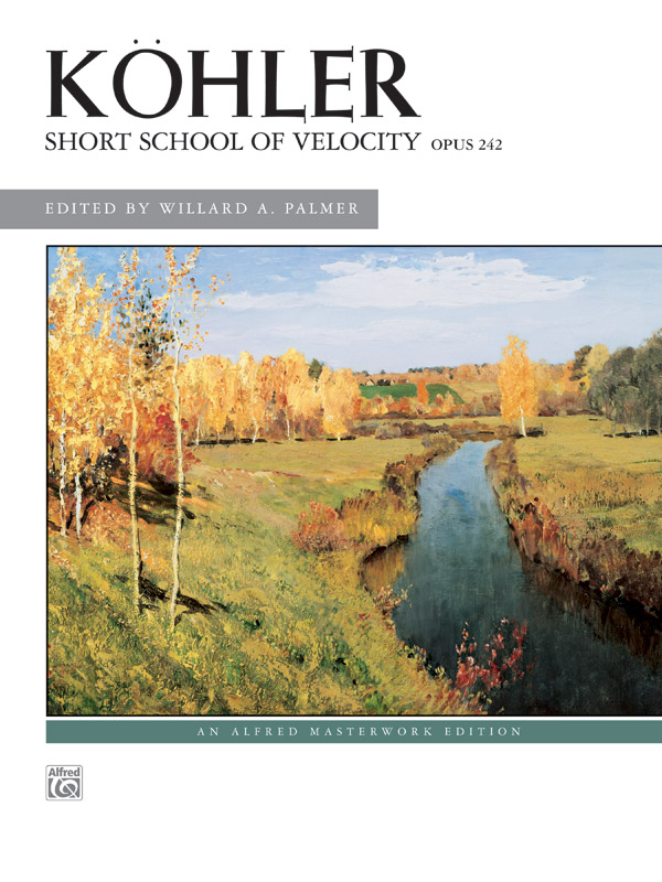 Köhler: Short School of Velocity, Opus 242