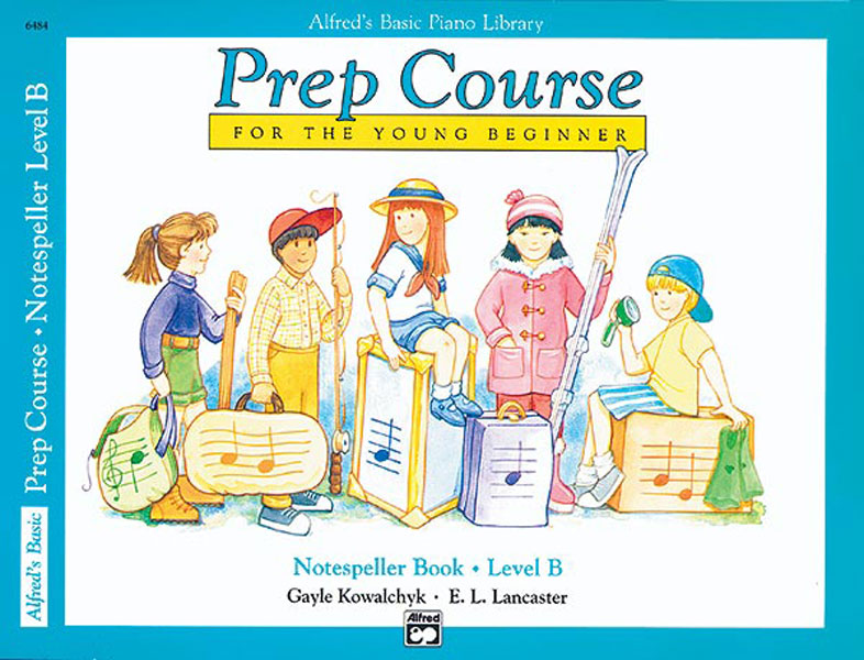 Alfred’s Basic Piano Prep Course: Notespeller Book B