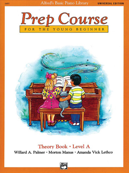 Alfred’s Basic Piano Prep Course: Universal Edition Theory Book A