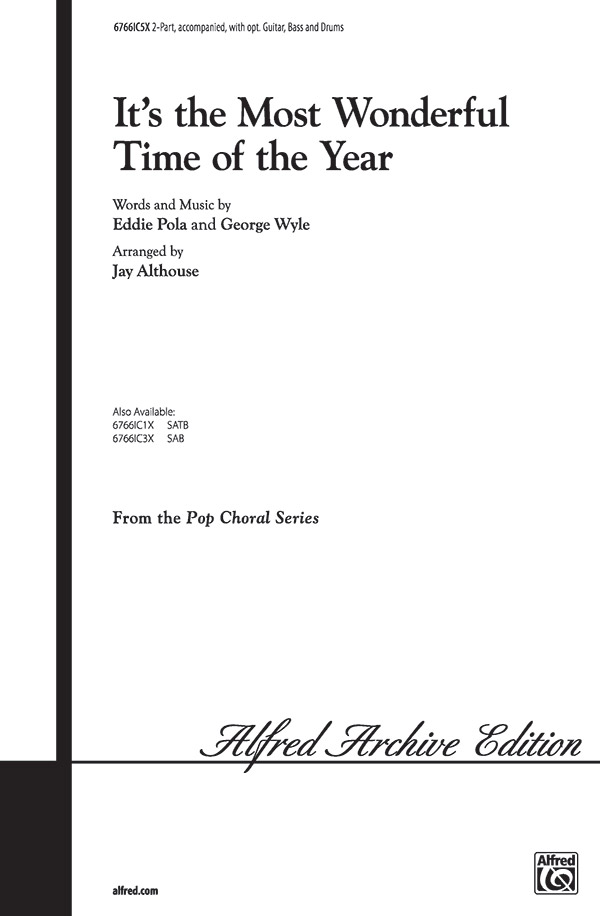 It's the Most Wonderful Time of the Year : 2-Part : Jay Althouse : Sheet Music : 00-6766IC5X : 029156176681 