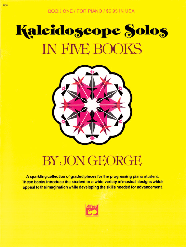 Kaleidoscope Solos, Book 1 Kaleidoscope Solos, Book 1
