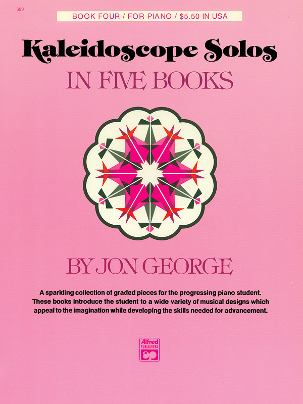Kaleidoscope Solos, Book 4 Kaleidoscope Solos, Book 4
