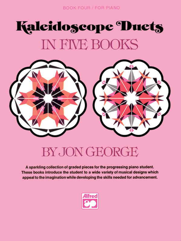 Kaleidoscope Duets, Book 4 Kaleidoscope Duets, Book 4
