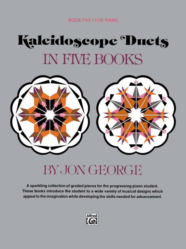 Kaleidoscope Duets, Book 5 Kaleidoscope Duets, Book 5