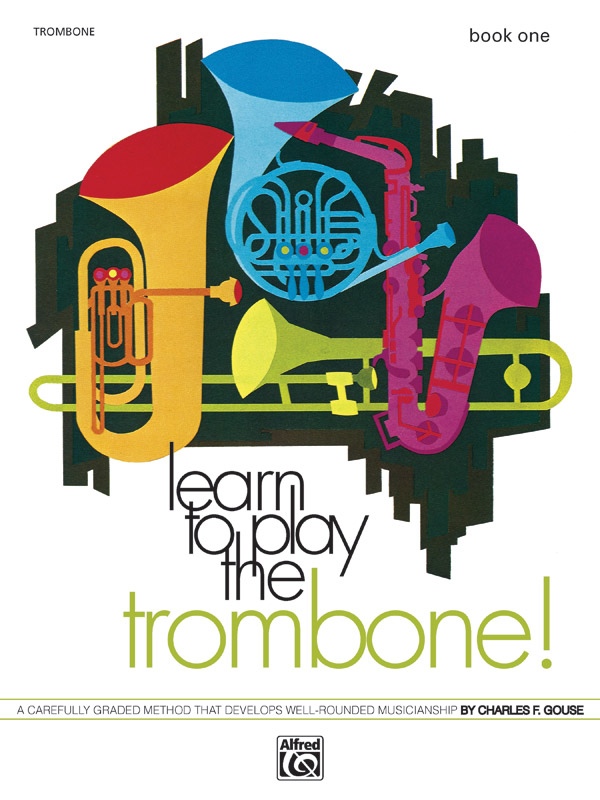 Learn to Play Trombone! Book 1