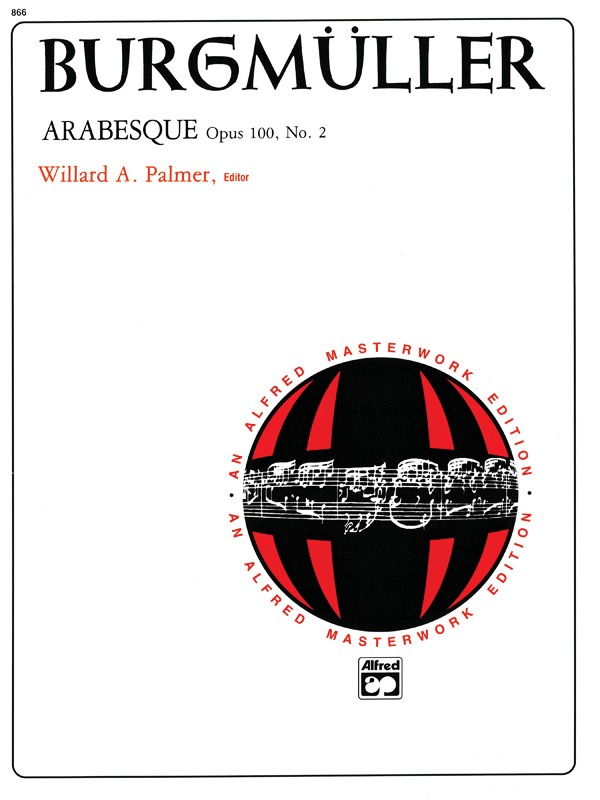 Burgmüller: Arabesque, Opus 100, No. 2 Burgmüller: Arabesque, Opus 100, No. 2