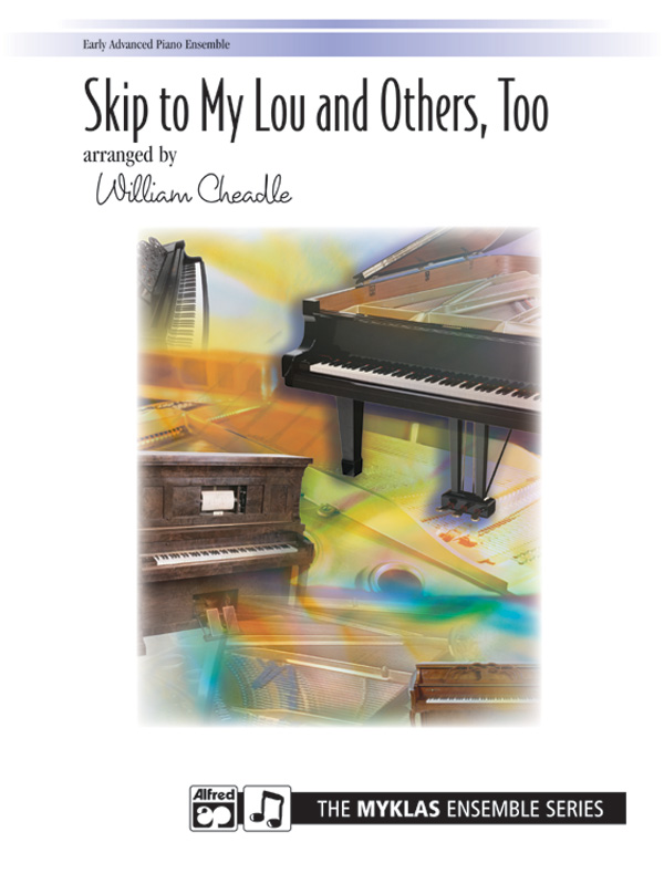 Skip to My Lou and Others, Too