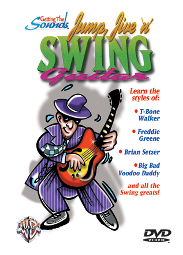 Getting the Sounds: Jump, Jive ‘n’ Swing Guitar