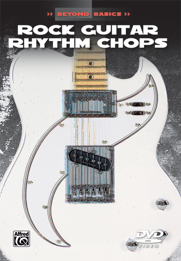 Beyond Basics: Rock Guitar Rhythm Chops