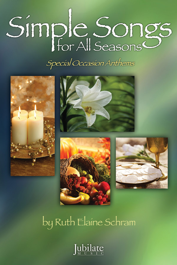 Ruth Elaine Schram  : Simple Songs for All Seasons : SAB : Songbook : 080689265235  : 00-9265235