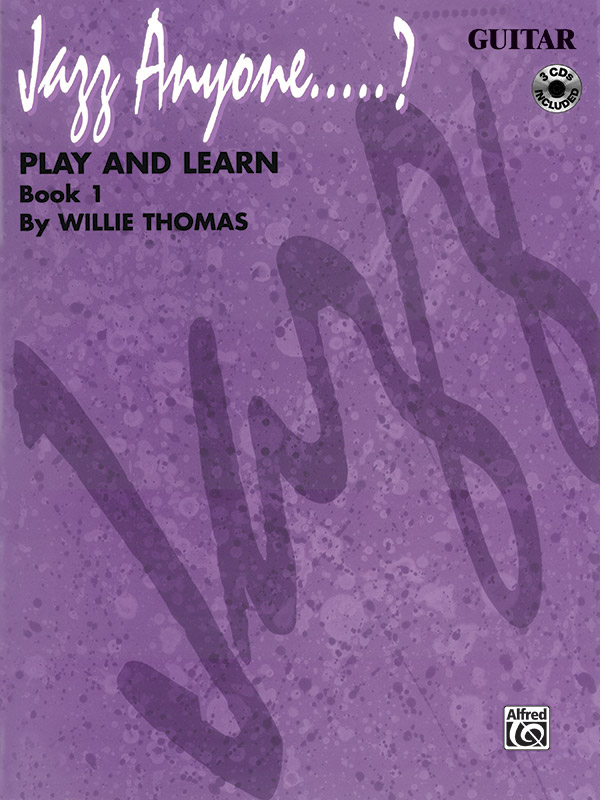 Jazz Anyone ….. ?, Book 1—Play and Learn