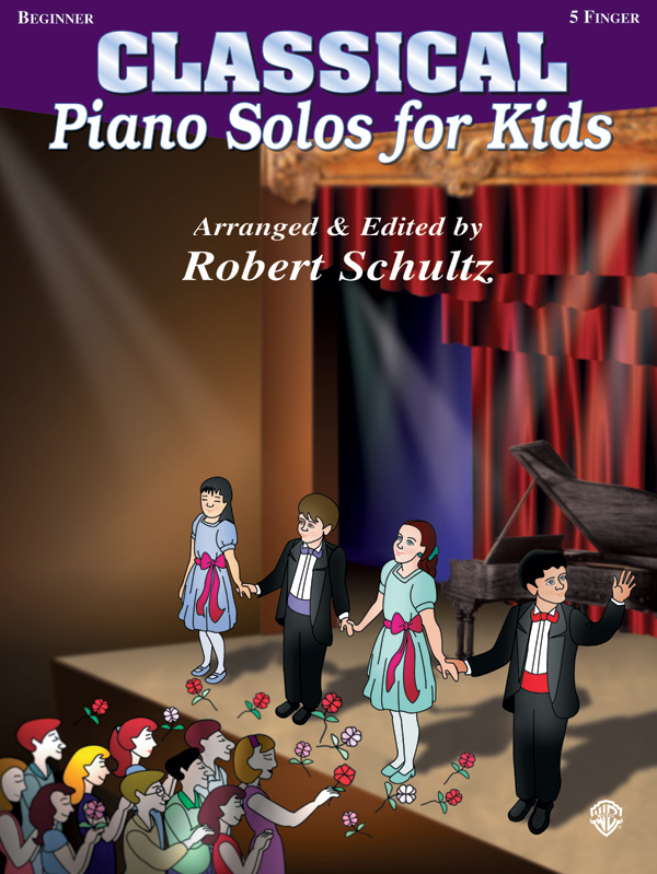 Piano Solos for Kids: Classical (New Edition)