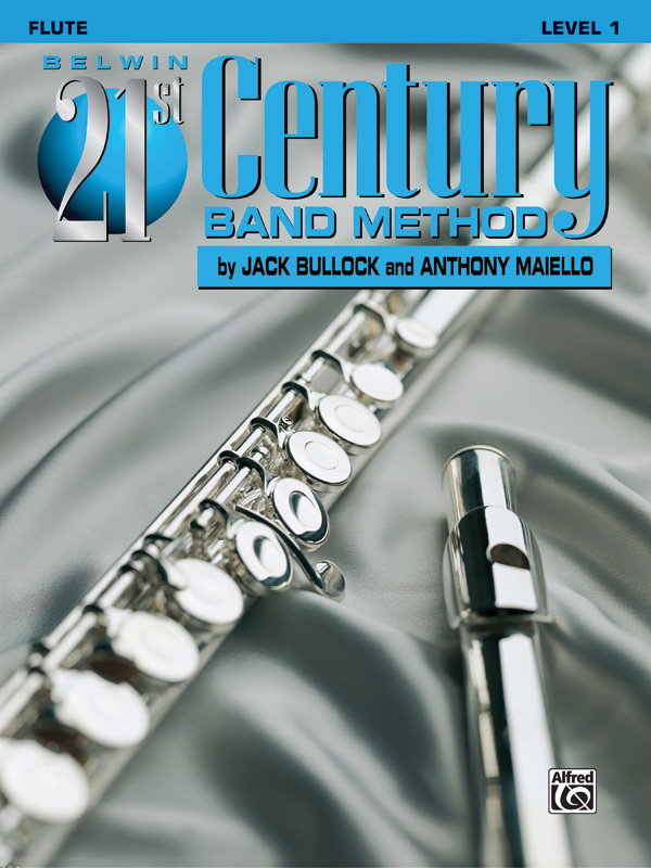 Belwin 21st Century Band Method, Level 1 Belwin 21st Century Band Method, Level 1