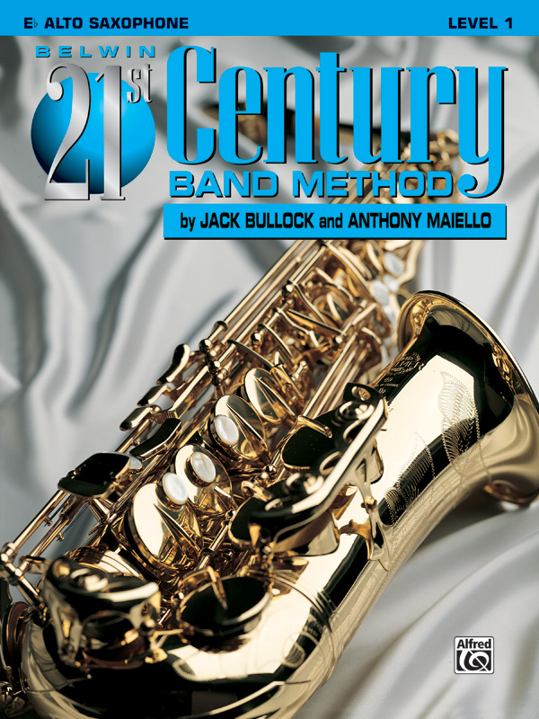 Belwin 21st Century Band Method, Level 1 Belwin 21st Century Band Method, Level 1