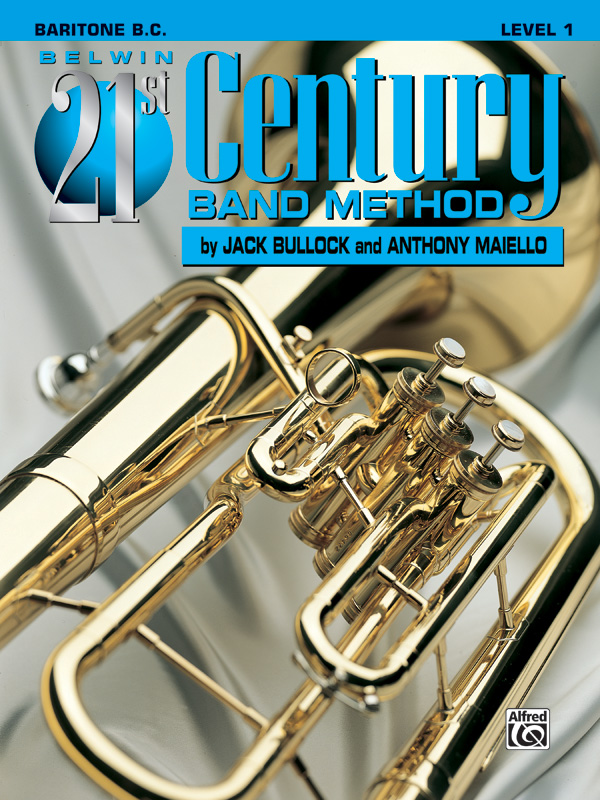 Belwin 21st Century Band Method, Level 1 Belwin 21st Century Band Method, Level 1
