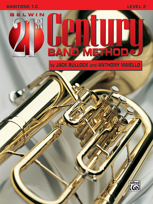 Belwin 21st Century Band Method, Level 2 Belwin 21st Century Band Method, Level 2