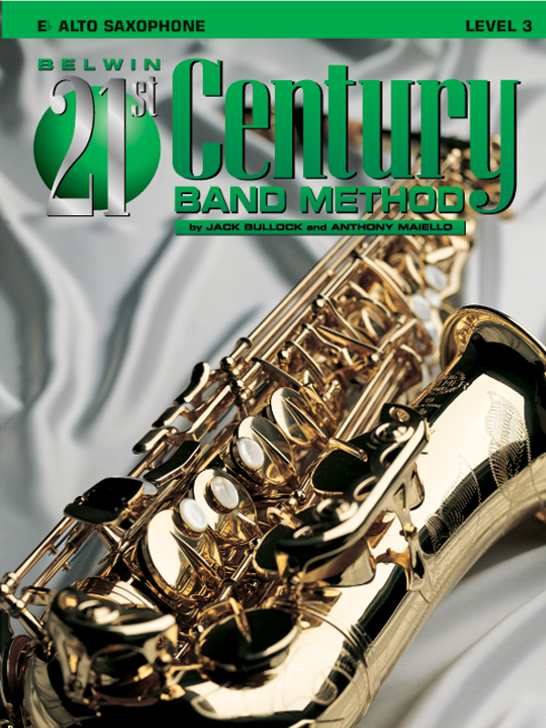 Belwin 21st Century Band Method, Level 3 Belwin 21st Century Band Method, Level 3