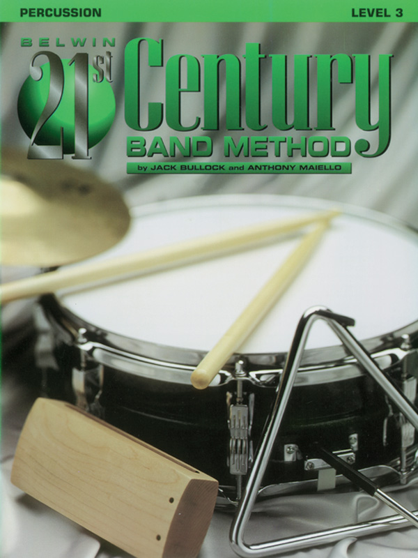 Belwin 21st Century Band Method, Level 3 Belwin 21st Century Band Method, Level 3