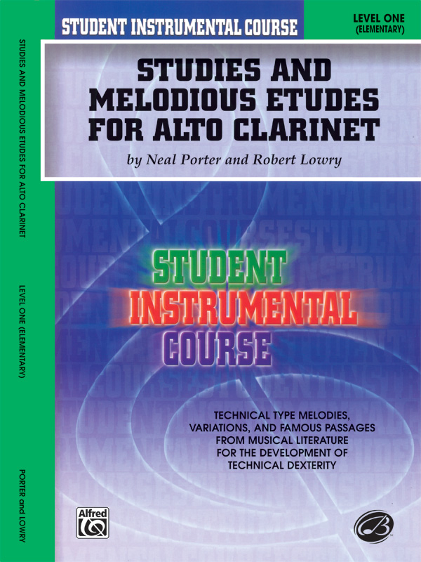 Student Instrumental Course: Studies and Melodious Etudes for Alto Clarinet, Level I