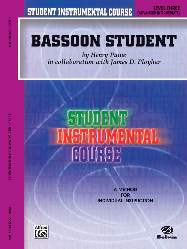 Student Instrumental Course: Bassoon Student, Level III Student Instrumental Course: Bassoon Student, Level III
