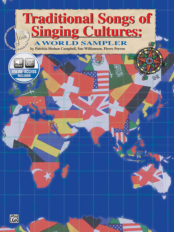 Traditional Songs of Singing Cultures: A World Sampler