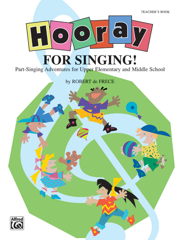 Robert de Frece : Hooray for Singing! : Kids : Songbook : 654979183747  : 00-BMR08013