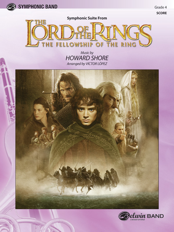 <I>The Lord of the Rings: The Fellowship of the Ring,</I> Symphonic Suite from