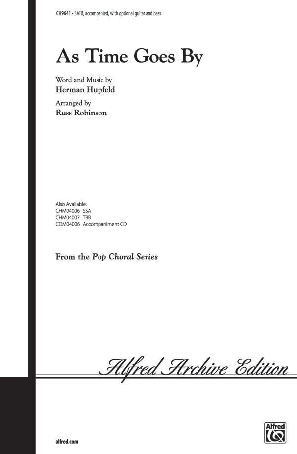 As Time Goes By : SATB : Russell Robinson : Herman Hupfeld : Sheet Music : 00-CH9641 : 029156201949 