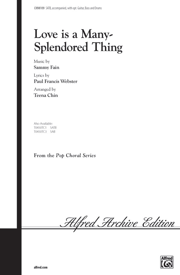 Love Is A Many Splendored Thing Satb Choral Octavo Sammy Fain Love Is A Many Splendored Thing Satb Choral Octavo Sammy Fain