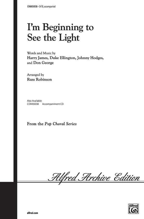I M Beginning To See The Light Satb Choral Octavo Don George
