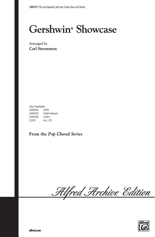 Gershwin Showcase : TTB : Carl Strommen : George Gershwin : Sheet Music : 00-CM9707 : 029156299830 